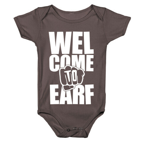 Welcome To Earf Baby One-Piece