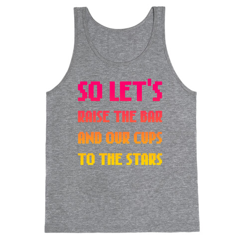 Let's Raise The Bar Tank Top