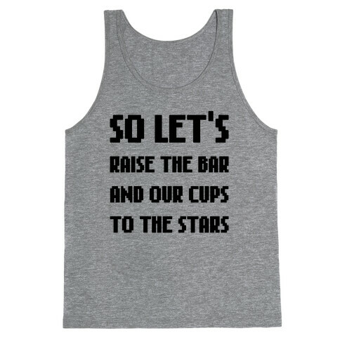 Let's Raise The Bar Tank Top