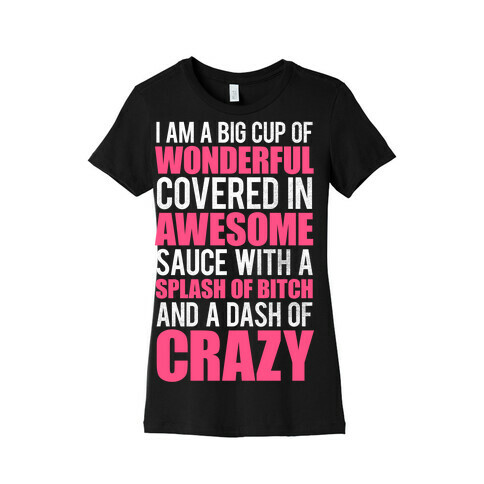 A Dash Of Crazy Womens T-Shirt