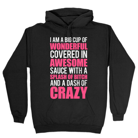 A Dash Of Crazy Hooded Sweatshirt