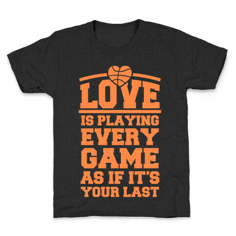 Love Every Game Kids T-Shirt