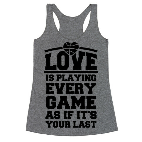 Love Every Game Racerback Tank Top