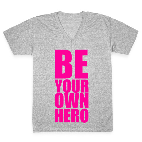 Be Your Own Hero V-Neck Tee Shirt