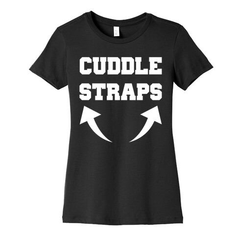 Cuddle Straps Womens T-Shirt