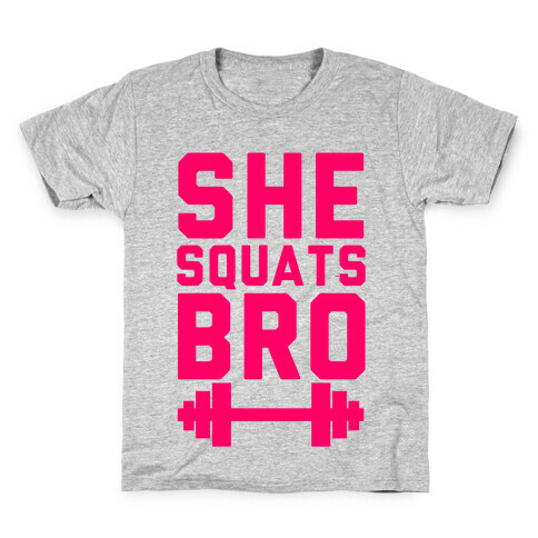 She Squats Bro Kids T-Shirt