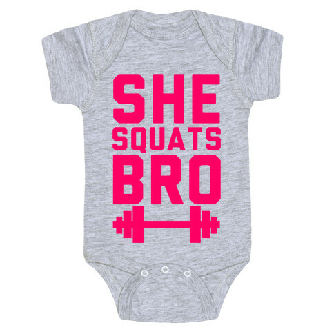 She Squats Bro Baby One-Piece