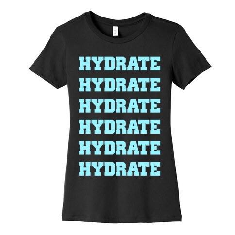 Hydrate Womens T-Shirt