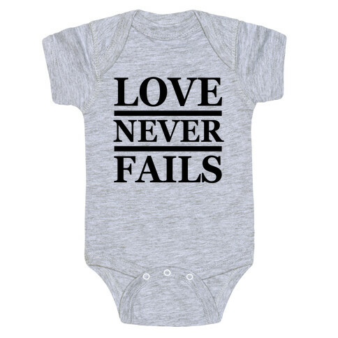 Love Never Fails Baby One-Piece
