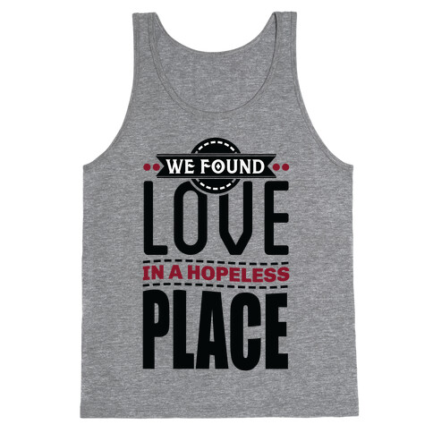 Found Love Tank Top