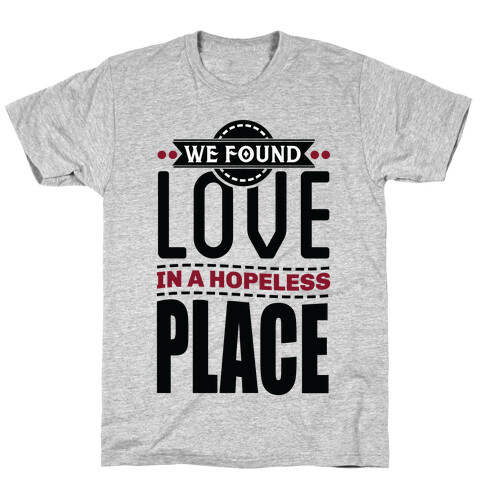 Found Love T-Shirt
