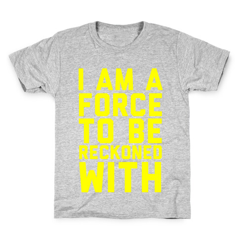 I Am a Force Kids T-Shirt