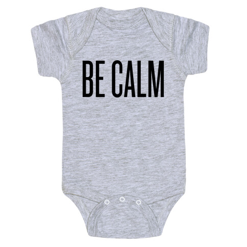 Be Calm Baby One-Piece