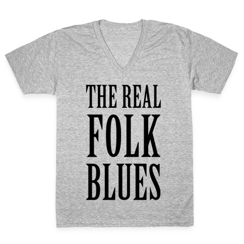 The Real Folk Blues V-Neck Tee Shirt