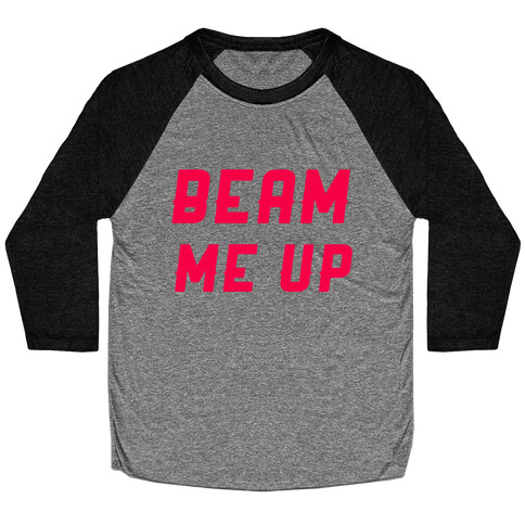 Beam Me Up Baseball Tee