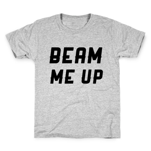 Beam Me Up Kids T-Shirt