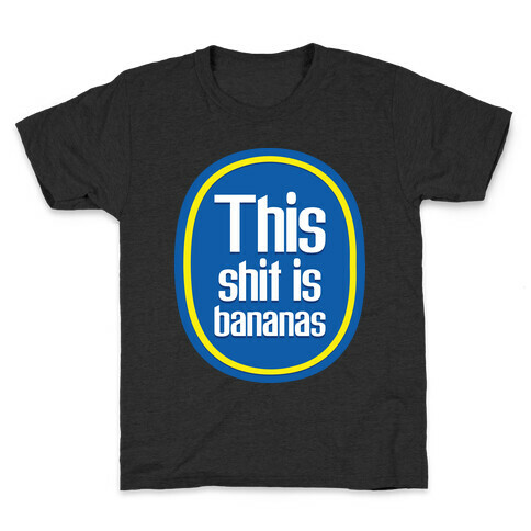This Shit Is Bananas Kids T-Shirt
