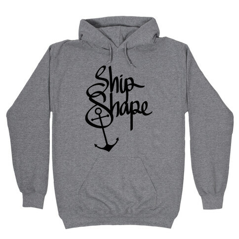 Ship Shape Hooded Sweatshirt