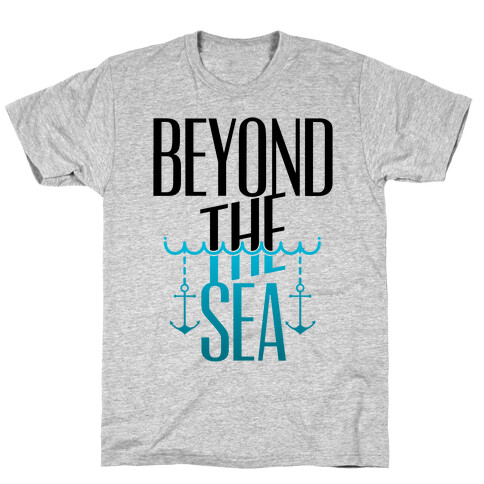 Beyond The Sea T-Shirt