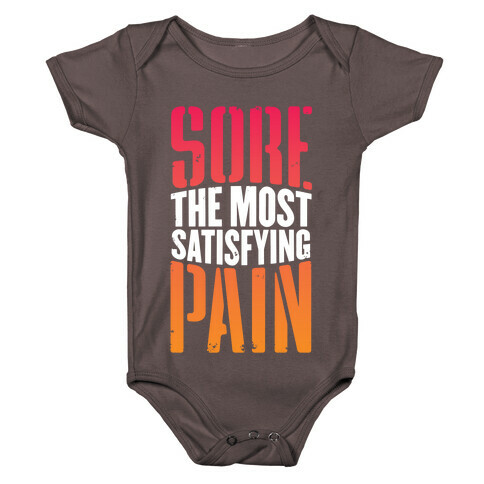 Sore, The Most Satisfying Pain Baby One-Piece