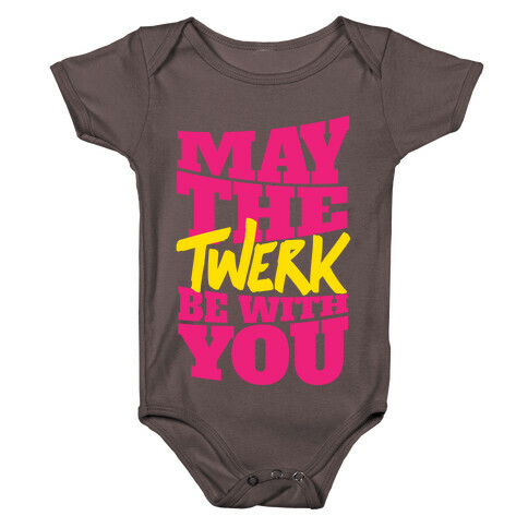 May The Twerk Be With You Baby One-Piece