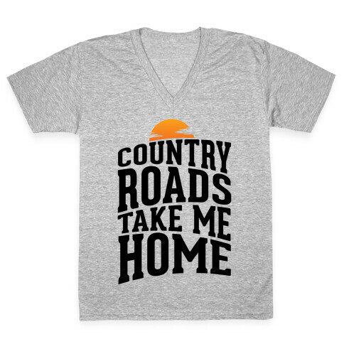 Country Roads, Take Me Home V-Neck Tee Shirt