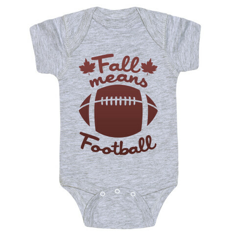 Fall Means Football Baby One-Piece