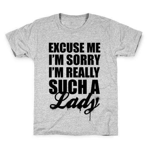 I'm Really Such A Lady Kids T-Shirt