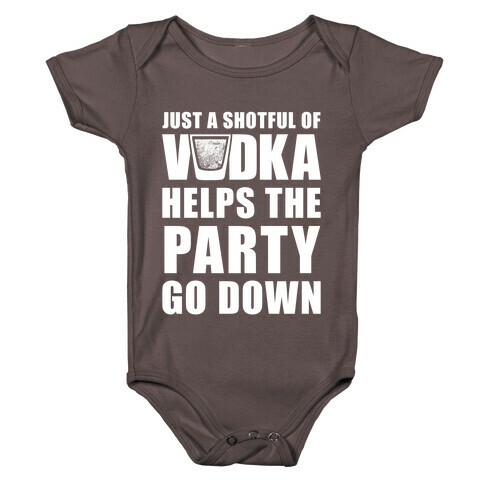 Just a Shotful of Vodka (White Ink) Baby One-Piece