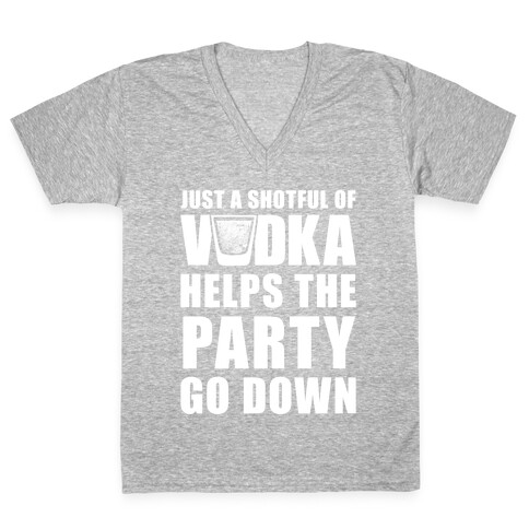 Just a Shotful of Vodka (White Ink) V-Neck Tee Shirt