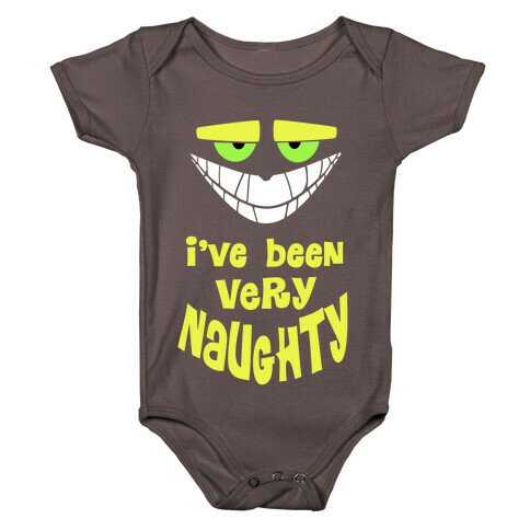 I've Been Very...Naughty. Baby One-Piece