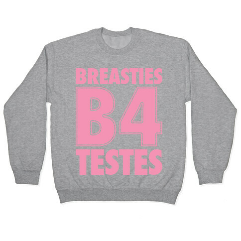 Breasties B4 Testes Pullover