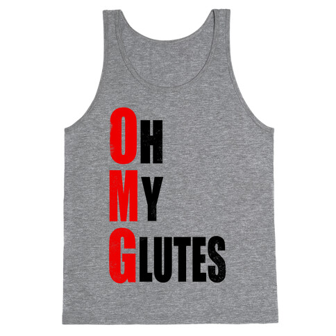 Oh. My. Glutes! Tank Top