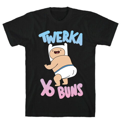 Twerka Yo Buns T-Shirt