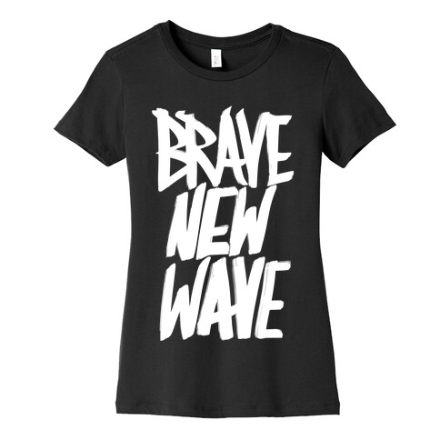 Brave New Wave Womens T-Shirt