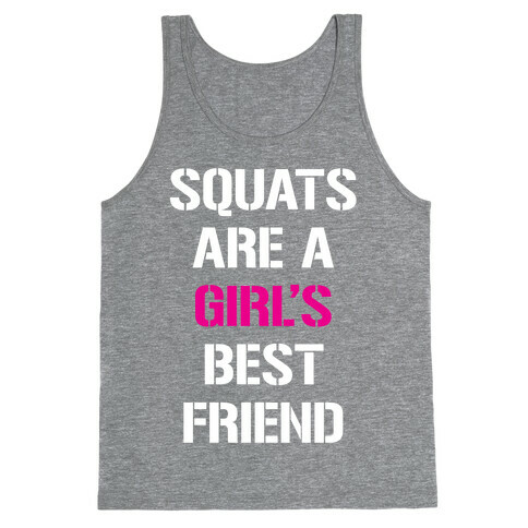 Squats Are A Girl's Best Friend Tank Top