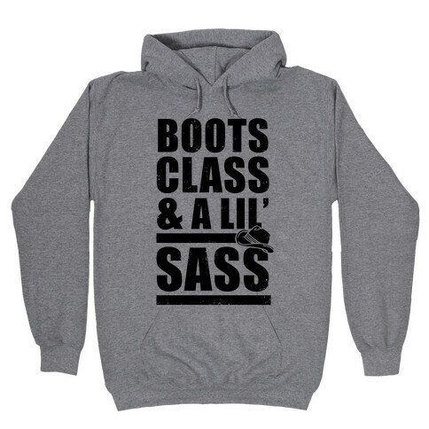 Boots, Class, & A Lil' Sass (Vintage) Hooded Sweatshirt