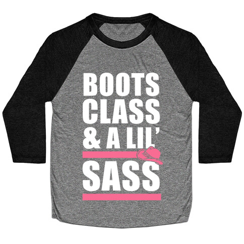 Boots, Class, & A Lil' Sass (White Ink) Baseball Tee