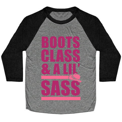 Boots, Class, & A Lil' Sass Baseball Tee
