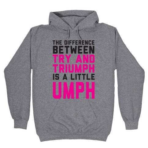 A Little Umph Hooded Sweatshirt