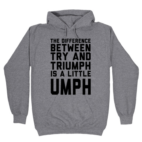 A Little Umph Hooded Sweatshirt