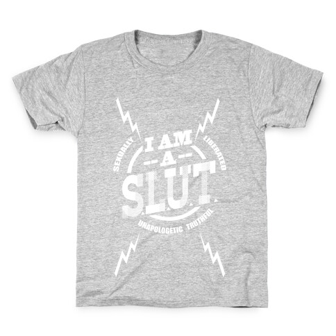I am a S.L.U.T. Kids T-Shirt