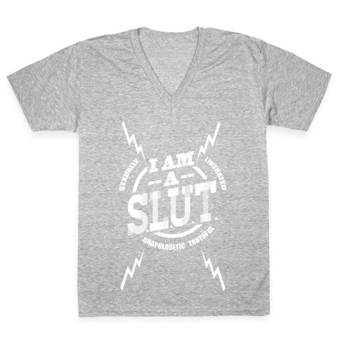 I am a S.L.U.T. V-Neck Tee Shirt