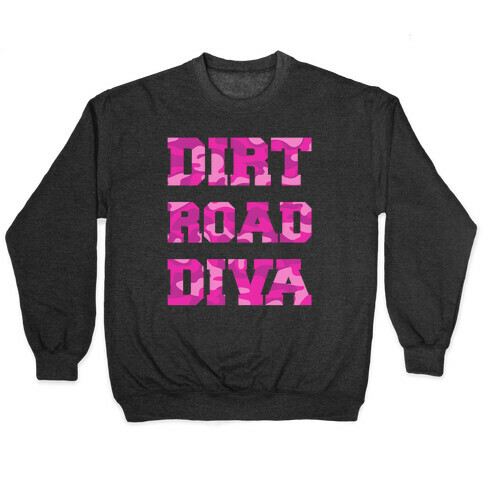 Dirt Road Diva Pullover