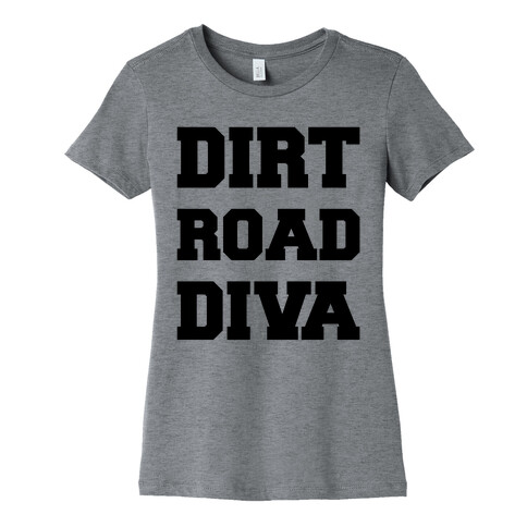 Dirt Road Diva Womens T-Shirt