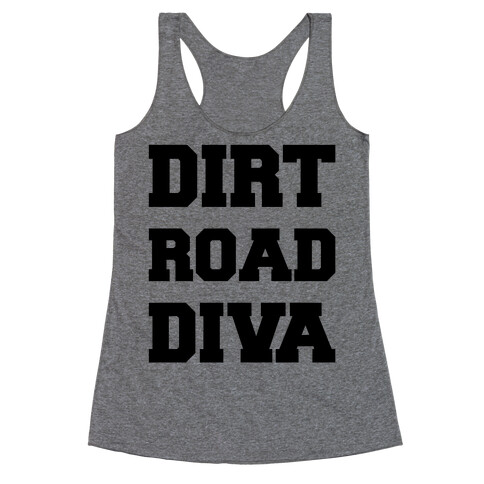 Dirt Road Diva Racerback Tank Top