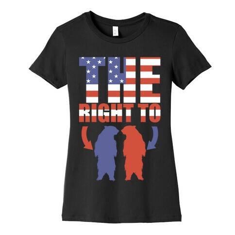 The Right to Bear Arms Womens T-Shirt