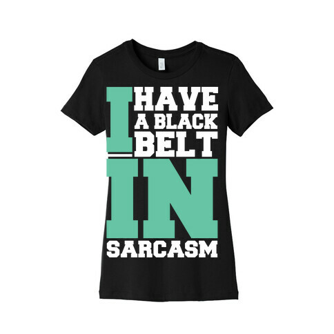 Blackbelt Womens T-Shirt