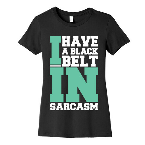 Blackbelt Womens T-Shirt