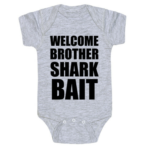 Welcome Brother Sharkbait Baby One-Piece